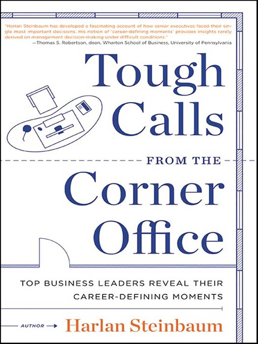 Title details for Tough Calls from the Corner Office by Harlan Steinbaum - Available